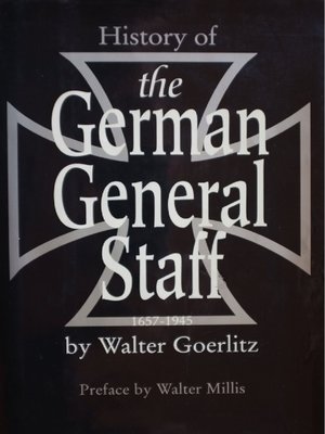 cover image of History of the German General Staff 1657-1945 [Illustrated Edition]